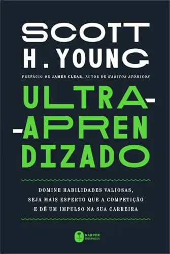 Capa do livro Ultra-aprendizado: Domine habilidades valiosas, seja mais esperto que a competição e dê um impulso na sua carreira